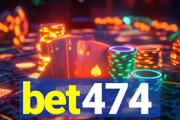 bet474