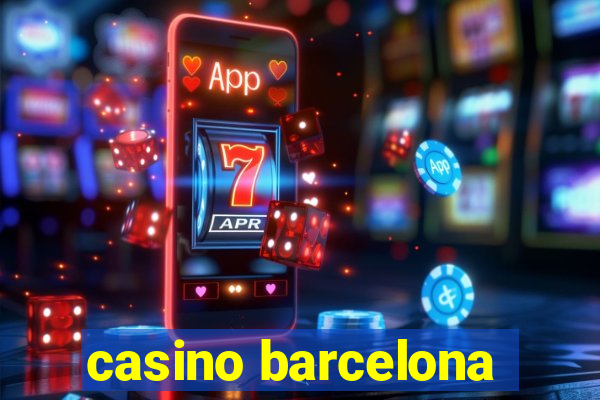 casino barcelona