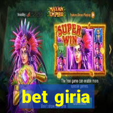 bet giria