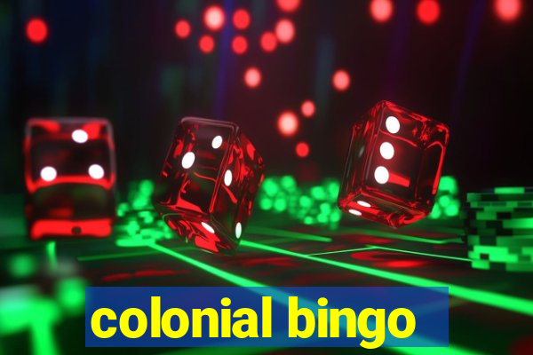 colonial bingo