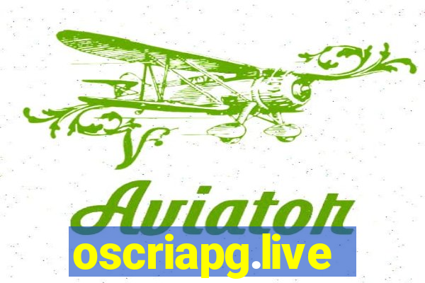 oscriapg.live