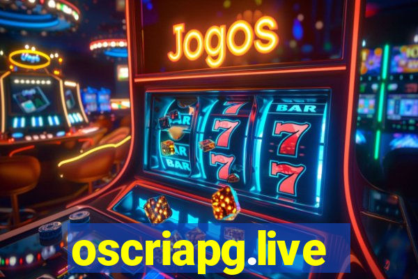 oscriapg.live