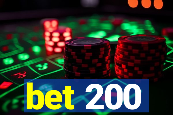 bet 200