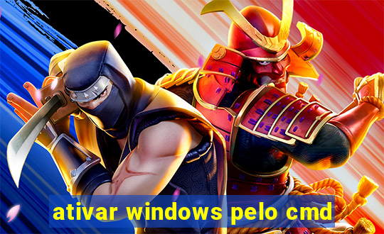 ativar windows pelo cmd