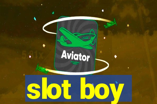 slot boy