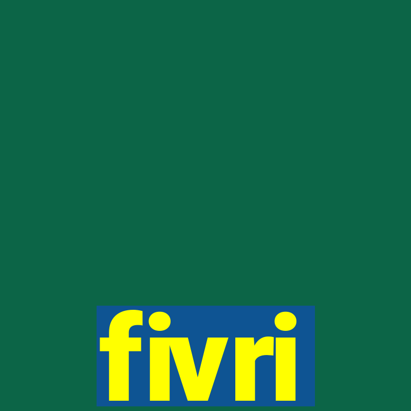 fivri