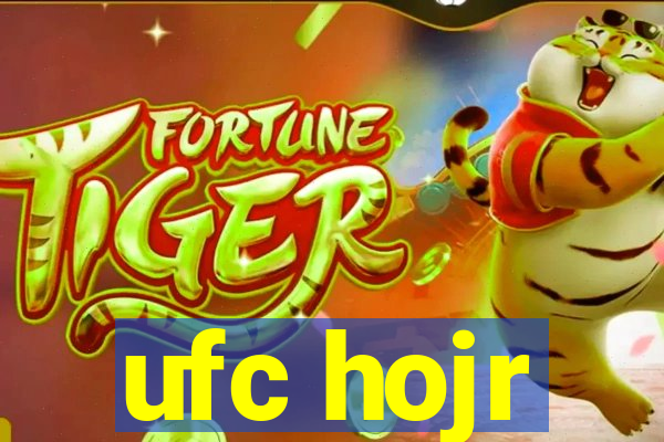 ufc hojr