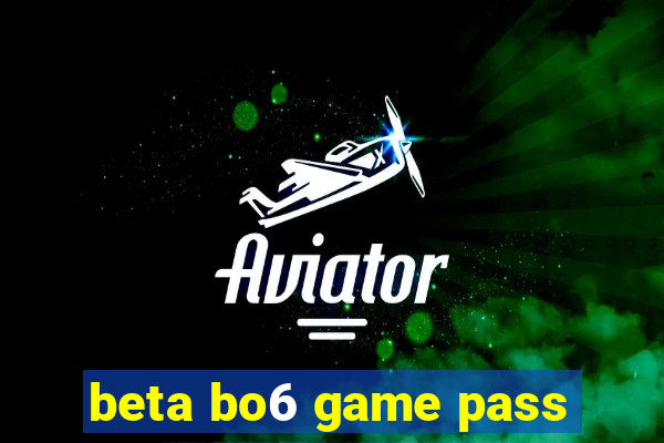 beta bo6 game pass