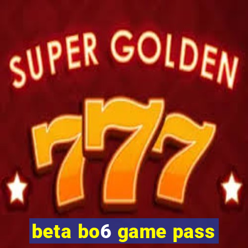 beta bo6 game pass