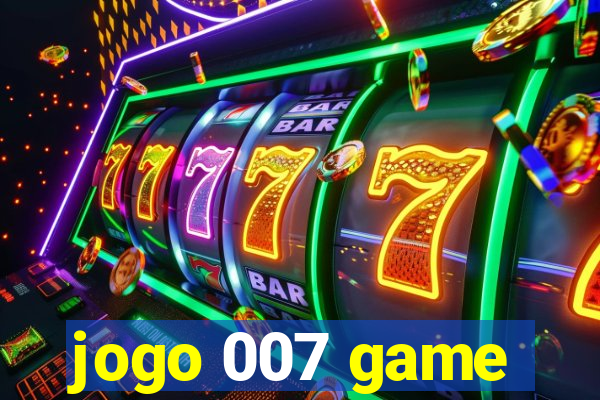 jogo 007 game