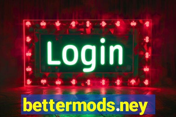 bettermods.ney