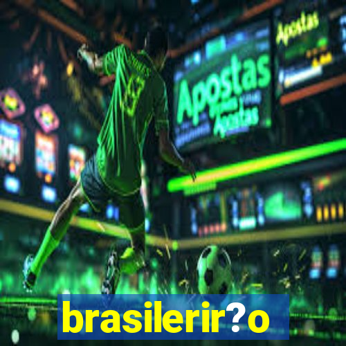 brasilerir?o