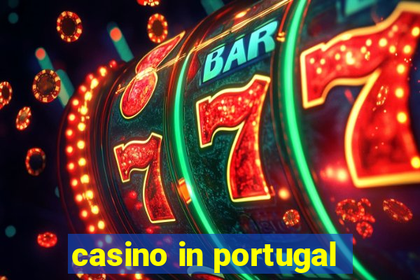 casino in portugal