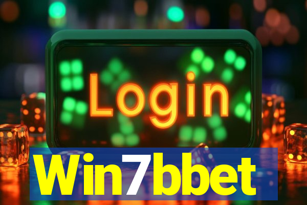 Win7bbet