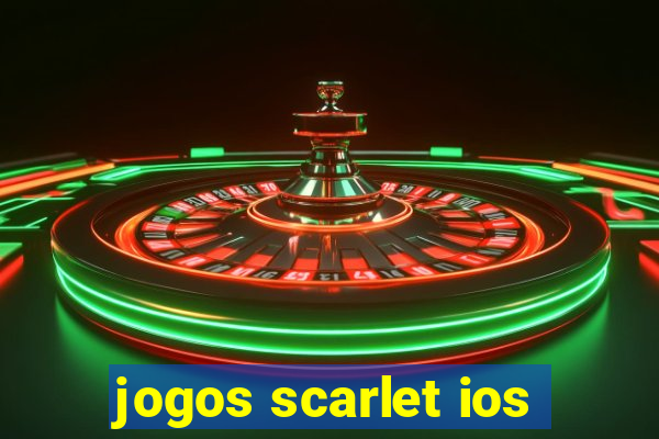 jogos scarlet ios