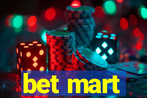 bet mart