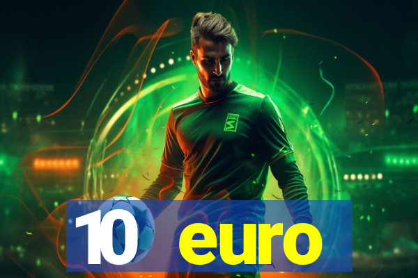 10 euro startguthaben casino