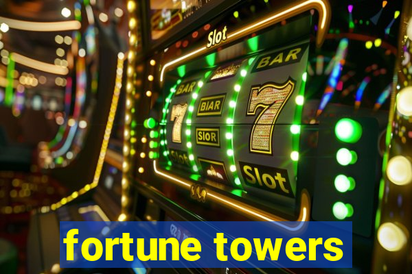 fortune towers