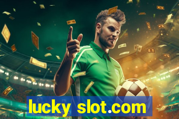 lucky slot.com