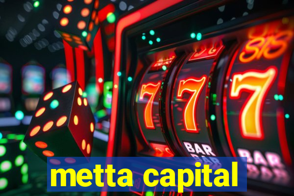 metta capital