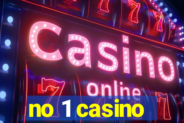 no 1 casino