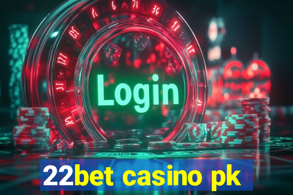 22bet casino pk