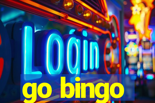 go bingo