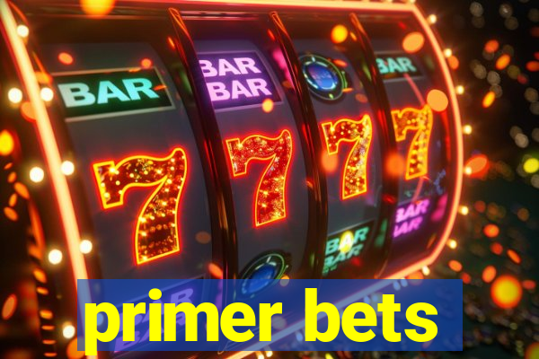 primer bets