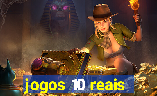 jogos 10 reais