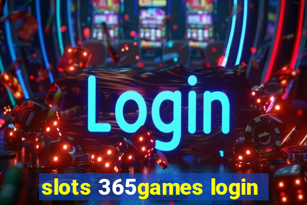 slots 365games login