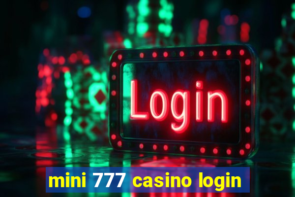 mini 777 casino login