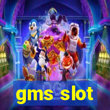 gms slot