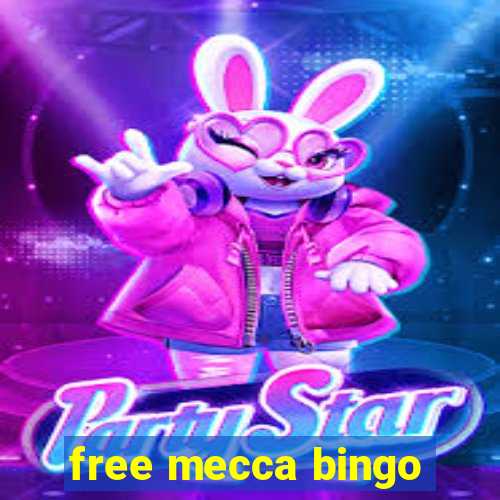 free mecca bingo