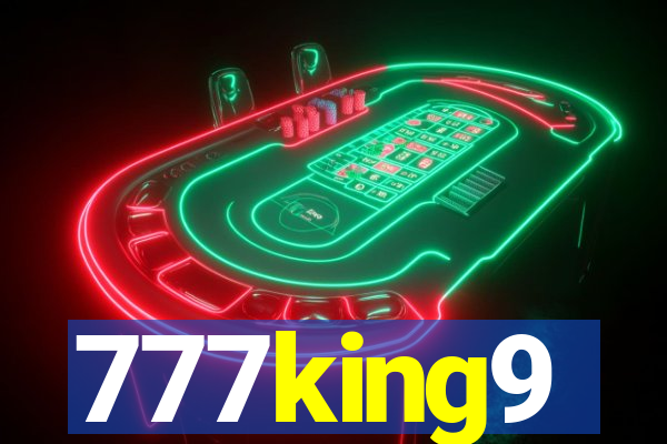 777king9