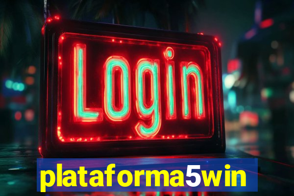 plataforma5win