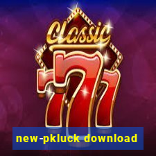 new-pkluck download