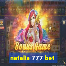 natalia 777 bet