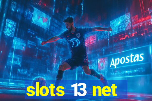 slots 13 net