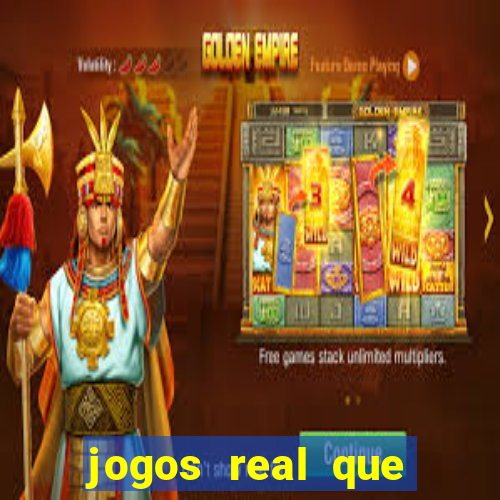 jogos real que ganha dinheiro