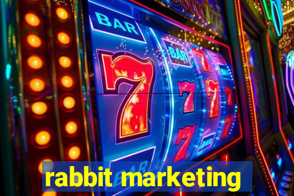 rabbit marketing