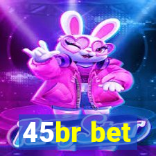 45br bet