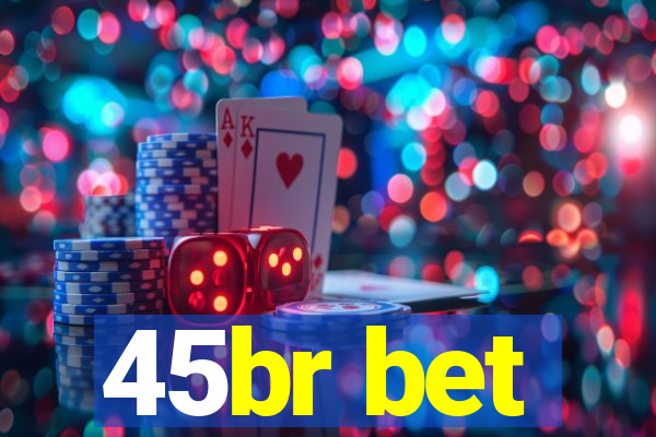 45br bet