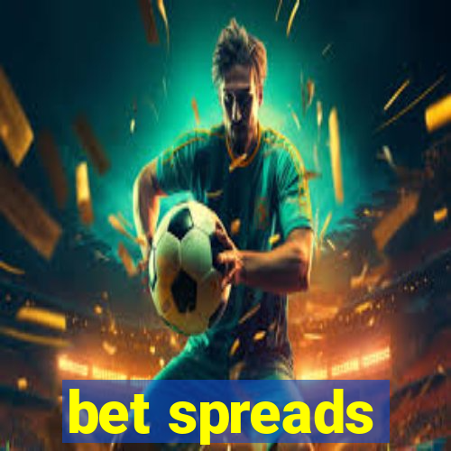 bet spreads