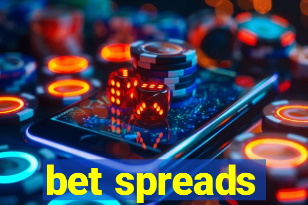 bet spreads