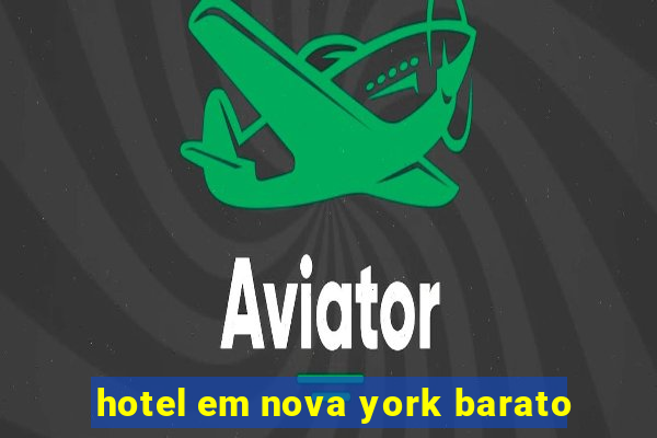 hotel em nova york barato