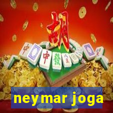 neymar joga