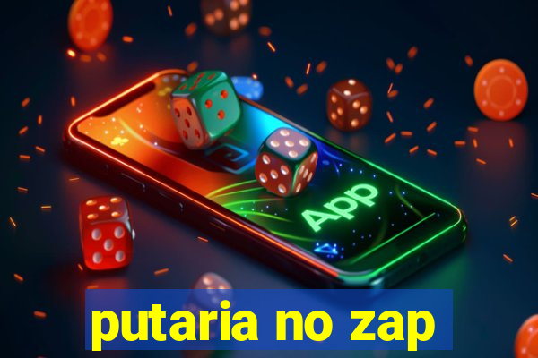 putaria no zap