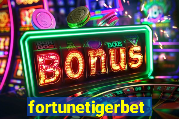 fortunetigerbet