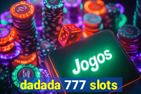 dadada 777 slots