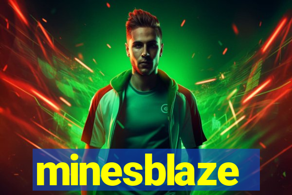 minesblaze